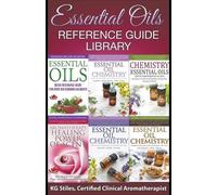 Kg Stiles KG STILES Essential Oils Reference Guide Library (Tascabile)