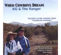 Kg & The Ranger - When Cowboys Dream