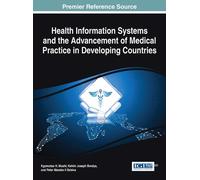 Kgomotso H. Moa Health Information Systems and the Advancemen (Copertina rigida)
