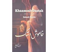 KHAAMOSH DASTAK Between Silence and Survival