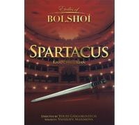 Khachaturian - Spartacus - Bolshoi Ballet by Unknown(2008-04-21)