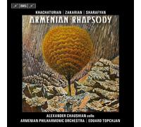 Khachaturian/Zakarian/Sharafyan/Komitas - Armenian Rhapsody