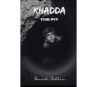 Khadda: The Pit