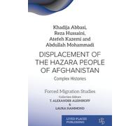 Laura Hammond T Alexander Aleinikof Displacement of the Hazara Peopl (Tascabile)