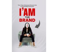Khadija Maaref I Am the Brand (Copertina rigida)