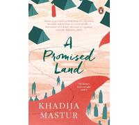 Khadija Mastur A Promised Land (Copertina rigida)