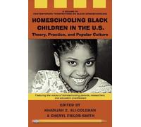Khadijah Ali-Coleman Homeschooling Black Children in the U.S. (Tascabile)
