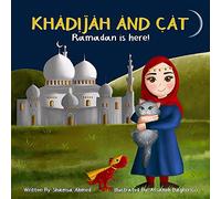 Khadijah and Cat: Ramadan Is Here!