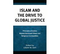 Khairudin Aljunied Islam and the Drive to Global Justice (Tascabile)