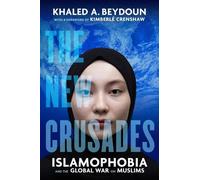 Khaled A. Beydoun The New Crusades (Copertina rigida)