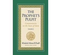 Khaled Abou El Fadl Josef Linnhoff The Prophet's Pulpit (Tascabile)