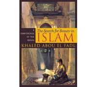 Khaled Abou El Fadl The Search for Beauty in Islam (Copertina rigida)