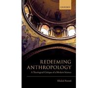 Khaled Furani Redeeming Anthropology (Copertina rigida)