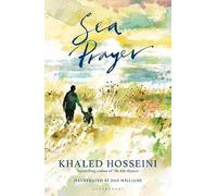Khaled Hosseini Sea Prayer (Copertina rigida)