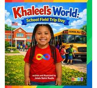 Khaleel’s World: School Field Trip Day