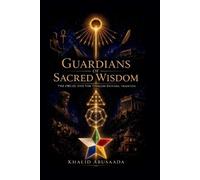 Khalid Abusaada Guardians of Sacred Wisdom (Tascabile)