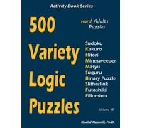 Khalid Alzamili 500 Variety Logic Puzzles (Tascabile) Activity Book