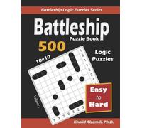 Khalid Alzamili Battleship Puzzle Book (Tascabile) Battleship Logic Puzzles