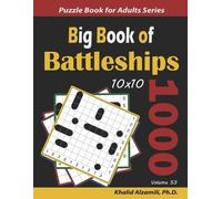 Khalid Alzamili Big Book of Battleships (Tascabile) Logic Puzzles for Adults