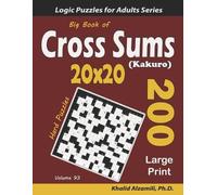 Khalid Alzamili Big Book of Cross Sums (Kakuro) (Tascabile)