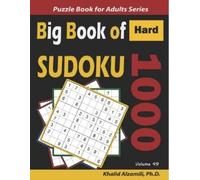 Khalid Alzamili Big Book of Sudoku (Tascabile) Logic Puzzles for Adults