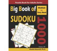 Khalid Alzamili Big Book of Sudoku (Tascabile) Logic Puzzles for Adults