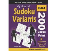 Khalid Alzamili Big Book of Sudoku Variants (Tascabile) Logic Puzzles for Adults