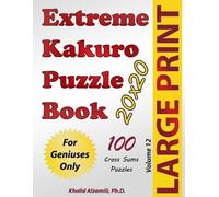 Khalid Alzamili Extreme Kakuro Puzzle Book (Tascabile) Puzzles Books