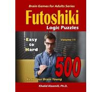 Khalid Alzamili Futoshiki Logic Puzzles (Tascabile) Brain Games for Adults