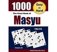 Khalid Alzamili Giant Book of Masyu (Tascabile) Adult Activity Books