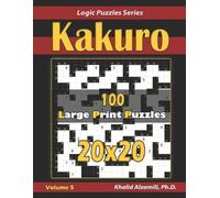 Khalid Alzamili Kakuro (Tascabile) Logic Puzzles