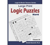 Khalid Alzamili Large Print Logic Puzzles (Tascabile) Logic & Brain Teasers