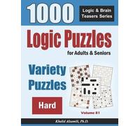 Khalid Alzamili Logic Puzzles For Adults & Seniors (Tascabile)