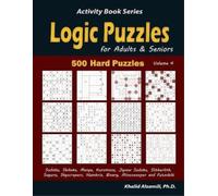 Khalid Alzamili Logic Puzzles for Adults & Seniors (Tascabile) Activity Book
