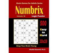 Khalid Alzamili Numbrix Logic Puzzles (Tascabile) Brain Games for Adults