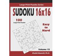 Khalid Alzamili Sudoku 16x16 (Tascabile) Large Print Puzzles