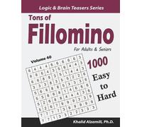 Khalid Alzamili Tons of Fillomino for Adults & Seniors (Tascabile)