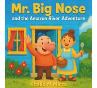Khalid M Mirza Mr. Big Nose (Tascabile)