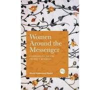 Khalid Muhammed Khalid Women Around the Messenger (Tascabile)