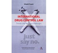 Khalid Tinasti International Drug Control Law (Tascabile)