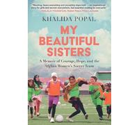Khalida Popal My Beautiful Sisters (Copertina rigida)