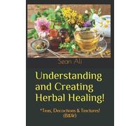 Khalil Malik Kareem Tyree Gabriell Understanding and Creating Herbal (Tascabile)