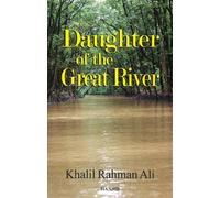 Khalil Rahman Ali Daughter of the Great River (Tascabile)