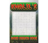 KHALIL’s Word Search is packed with 50 fun, family-friendly puzzles!: KHALIL, This special word search book was created just for you! 50 ... your brain, and enjoy some screen-free fun!