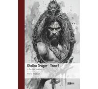 Khallan Dragor - Tome 1: " La tour sombre "