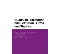 Khammai Dhammas Buddhism, Education and Politics in Burma and Thail (Tascabile)