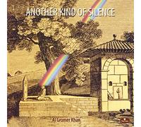Khan, Al Gromer - Another Kind Of Silence