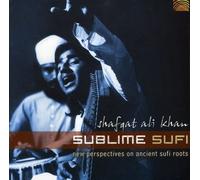 Khan, Ali Shafqat - Sublime Sufi