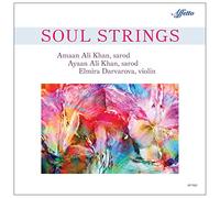 Khan, Amaan Ali/ Darvarova, Elmira/ Bose, Tanmoy - Soul Strings