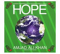 Khan, Amjad Ali - Hope - Eastern Interpretations Of Christmas Hymns